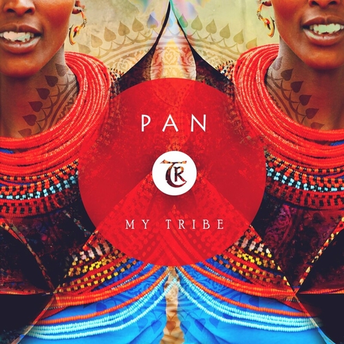 P A N - My Tribe [TR322]